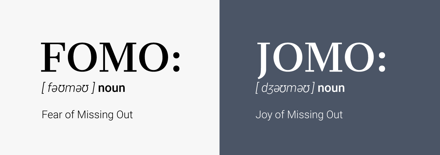 Turn FOMO into JOMO